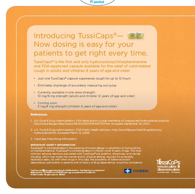 An advertisement for TussiCaps. The background of the image is orange and the text is in white. The text is divided into two sections. <br /><br />The top section is titled "Introducing TussiCaps" and has a blue circle with the a logo in the top left corner. Below the circle there is a description of the product which states that it is the first and only hydrocodone/chlorpheniramine for the relief of cold-related coughs in adults and children (6+). The description explains that the product is available for up to 12 hours and that it can be used to reduce the risk of coughs.<br /><br />At the bottom of the page there are two references for the product - "References" and "Important Safety Information". The references are written in black text on a white background.