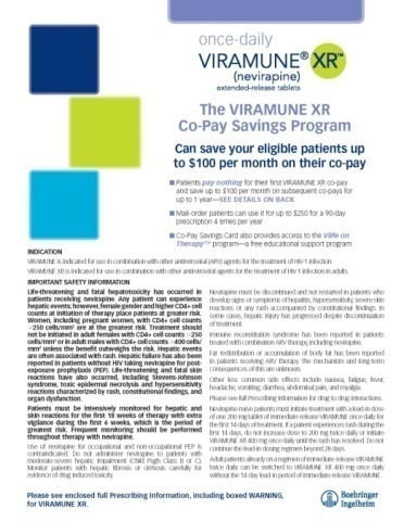 An advertisement for the Vitamin XR Co-Pay Savings Program. The advertisement is divided into three sections. The top section is titled "Once-daily Viramune® XR" and has a blue and green color scheme. <br /><br />The left section has a list of information about the program including the date time and location. The information is written in black text on a white background. The right section has an image of a blue square with a green checkmark next to it. The text explains that the program can save your eligible patients up to $100 per month on their co-pay.<br /><br />At the bottom of the advertisement there is a warning that reads "Please see enclosed full prescribing information including boxed warning."<br /><br />Overall the advertisement is promoting the program and its benefits.