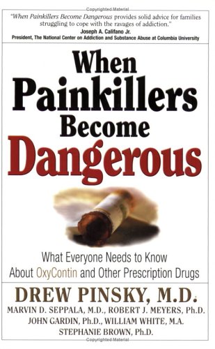 A book cover for a book titled "When Painkillers Become Dangerous: What Everyone Needs to Know About OxyContin and Other Prescription Drugs" by Drew Pinsky M.D.