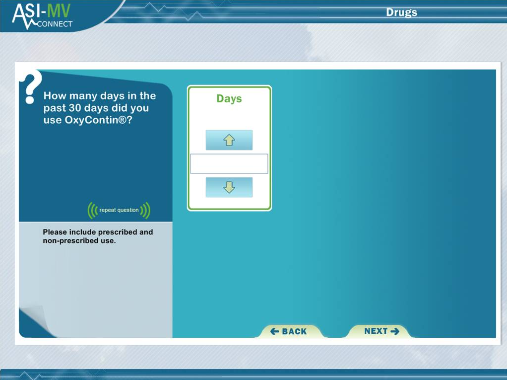 A screenshot of a pop-up window from the ASI-MV Connect website. The window is titled "Drugs" and has a blue background with white text. On the left side of the window there is a question that reads "How many days in the past 30 days did you use OxyContin?". Below the question there are two options - "Days" and "Please include prescribed and non-prescribed use". On the right side there has a button that says "Back". At the bottom right corner of the screen there will be a "Next" button.