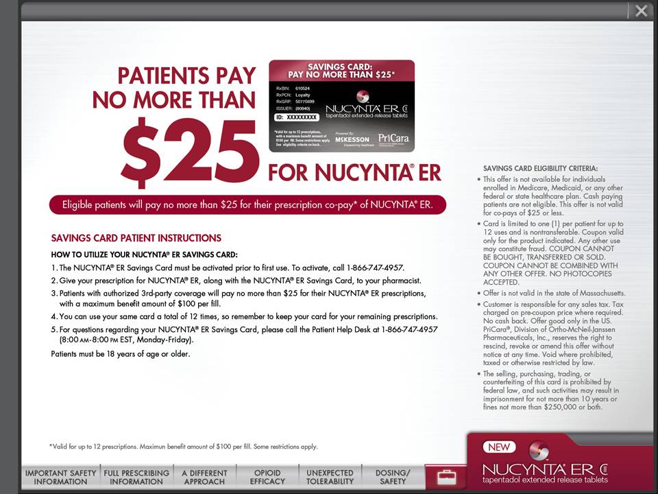 A screenshot of a webpage from the website NUCYNTA ER. The webpage is titled "Patients Pay No More Than $25 for NUCYNTA ER". The page has a white background with black text. On the left side of the page there is a red banner with the company's logo and contact information. Below the banner there are two bullet points that explain how to use the savings card. <br /><br />The first bullet point explains that the card is eligible for patients who pay no more than $25 and that it is for their prescription. The second bullet point provides instructions on how to activate the card.<br /><br />At the bottom of the webpage there has a red button that says "New" and a link to the website's website. The website's logo is also visible in the bottom right corner.