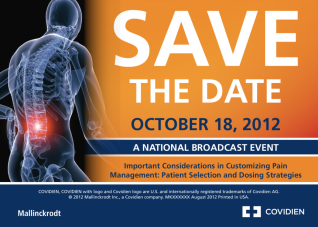 A promotional poster for A National Broadcast Event with the title "Important Considerations in Customizing Pain Management: Patient Selection and Dosing Strategies" set for October 18 2012. The poster has an orange background with white text. On the left side of the poster there is an illustration of a human skeleton with a red spot on the lower back (presumably to symbolize pain). The text is in a bold font and is centered on the poster.