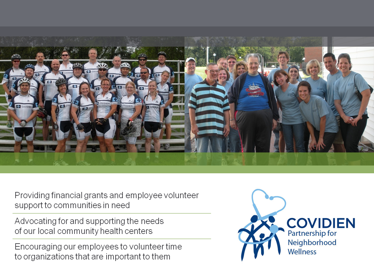 A group photo of a group of people posing for a photo in front of a building. There are around 20 people in the photo all wearing blue t-shirts and smiling at the camera. They are standing on a grassy area with trees in the background. On the left side of the image there is a banner that reads "Providing financial grants and employee volunteer support to communities in need. Advocating for and supporting the needs of our local community health centers. Encouraging our employees to volunteer time to organizations that are important to them." On the right side there are two logos for Covidien Partnership for Neighborhood Wellness.