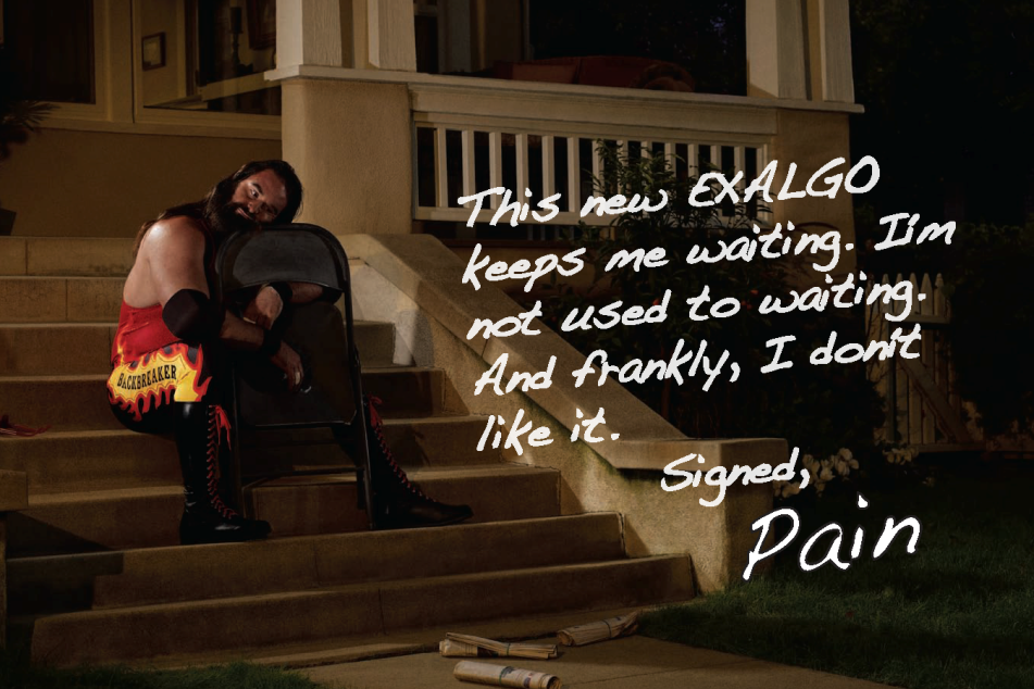 A man sitting on the steps of a house at night. He is wearing a red and black outfit with flames on it and has long dark hair and a beard. He appears to be deep in thought with his head resting on a chair and his eyes closed. The house is lit up with a warm glow and there are a few items scattered on the ground in front of him. The text on the image reads "This new EXALGO keeps me waiting. I'm not used to waiting. And frankly I don't like it. Signed Pain."