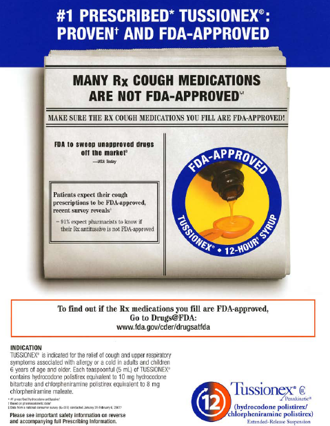 An advertisement for Tussionex with the tagline "#1 Prescribed : Proven and FDA-approved". It has a white and blue background with white and black text. <br /><br />The text explains that "Many Rx Cough Medications Are Not FDA Approved" and encourages consumers "To find out if the Rx medications you fill are FDA approved." The logo for Tussionex is in the bottom right corner.