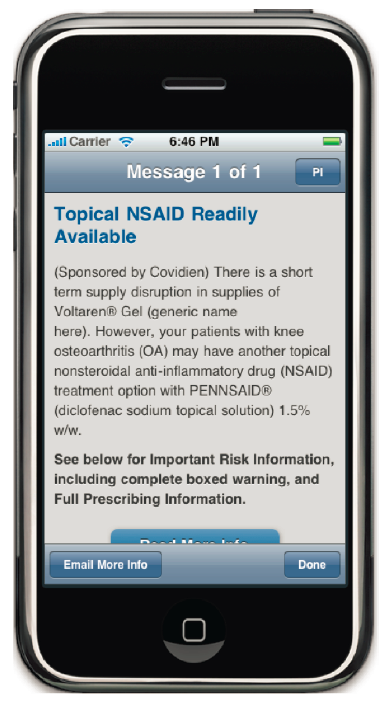 A screenshot of a mobile phone screen displaying a message from a patient named "Topical NSAID Ready". The message is sponsored by Covidien and is available for purchase. The message reads "Sponsored by Covidien: There is a short term supply disruption in supplies of Voltaren Gel (generic name)". Below the message there is an email that reads "See below for Important Risk Information including complete boxed warning and Full Prescribing Information." At the bottom of the screen there are two buttons - "Email More Info" and "Done".