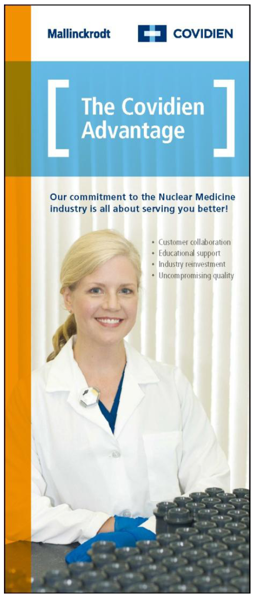 A cover page of a brochure or report titled "The Covidien Advantage". It features a photo of a young woman wearing a white lab coat and blue gloves sitting at a desk with a stack of test tubes in front of her. She is smiling and looking directly at the camera. The background is white and the title of the brochure is written in blue and orange text at the top. Below the title there is a subtitle that reads "Our commitment to the Nuclear Medicine industry is all about serving you better! Customer collaboration educational support and uncompromising quality."