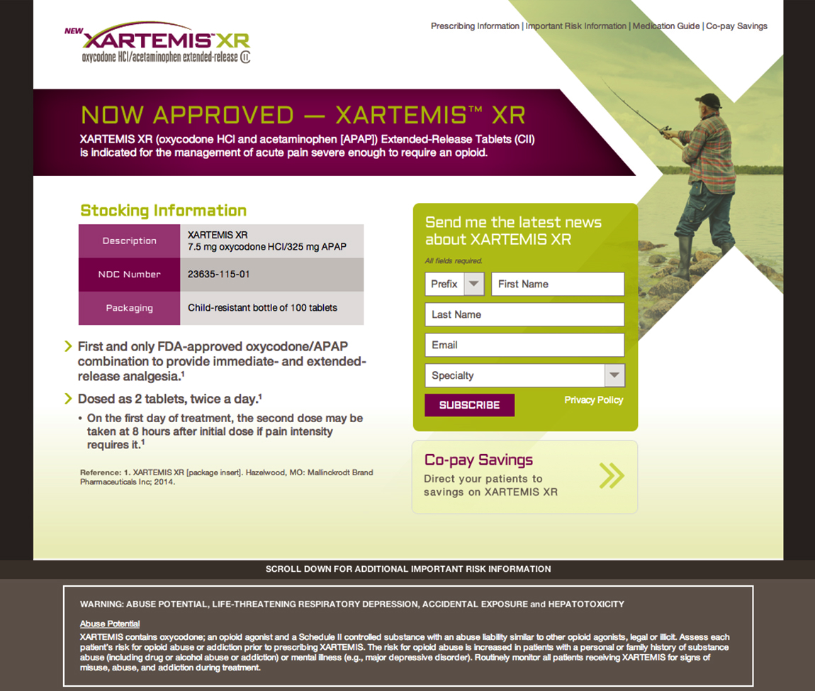 A web-based advertisement for Xartemis XR with the tagline "Now approved - Xartemis XR ... is indicated for the management of acute pain severe enough to require an opioid.". It consists of Stocking Information product details and a webform in which physicians (presumably) are prompted to enter their Prefix First Name Last Name Email address and medical Specialty (to receive "the latest news about Xartemis XR). There is also a menu bar (at the top) a photograph of a man fishing (in the top right) a link to "Direct your patients to savings on Xartemis XR" and a boxed warning. The background is white with text in purple green and black.