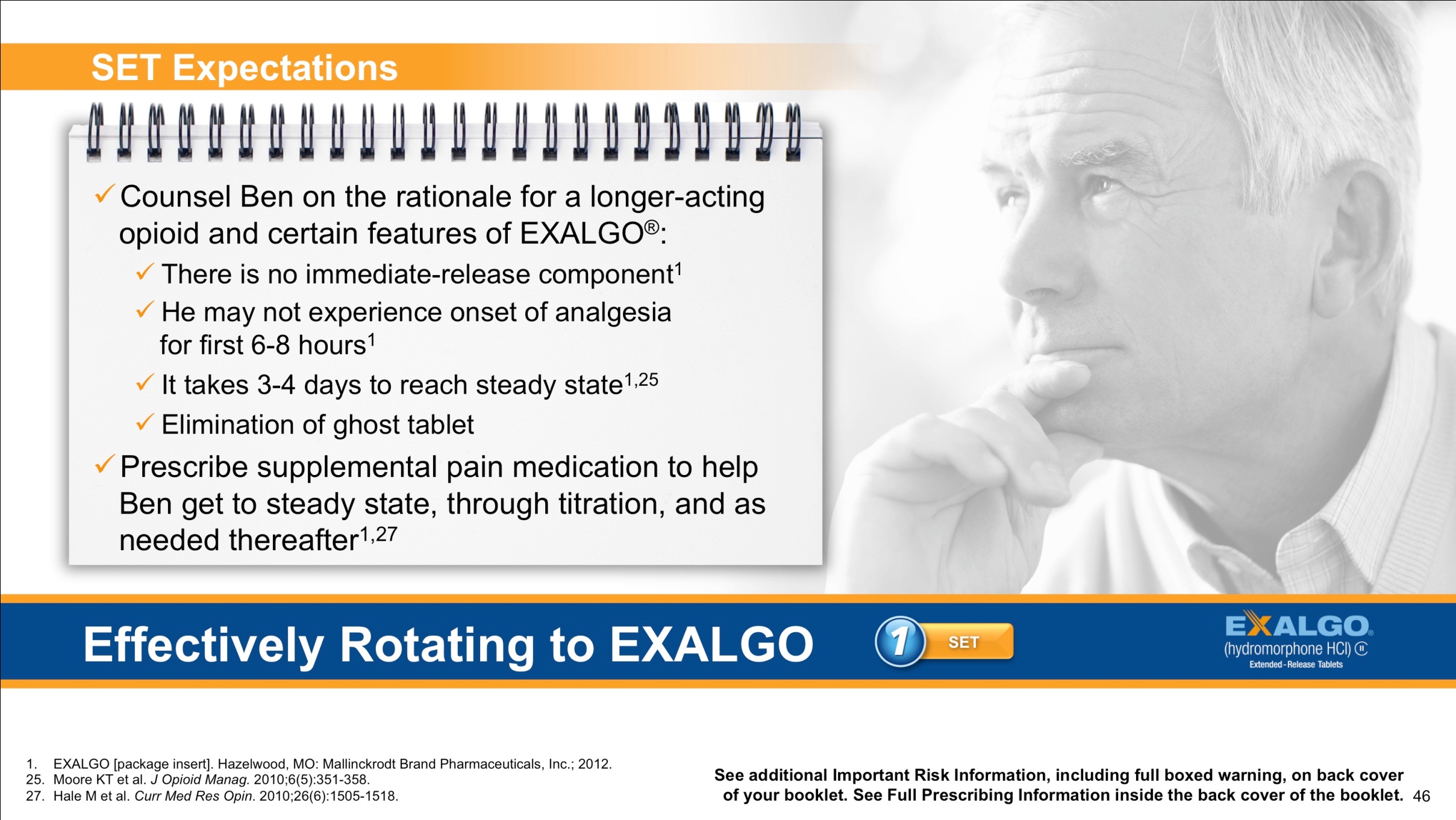 An advertisement for Exalgo discussing "Effectively Rotating to Exalgo". A theoretical patient profile (for Ben) explains how one should "Set expectations" before rotating to Exalgo. Includes a photograph of a middle-aged man in half-profile touching his chin with his right hand. The background is white with text in black and orange and blue accents. The logo for Exalgo is in the bottom right corner.