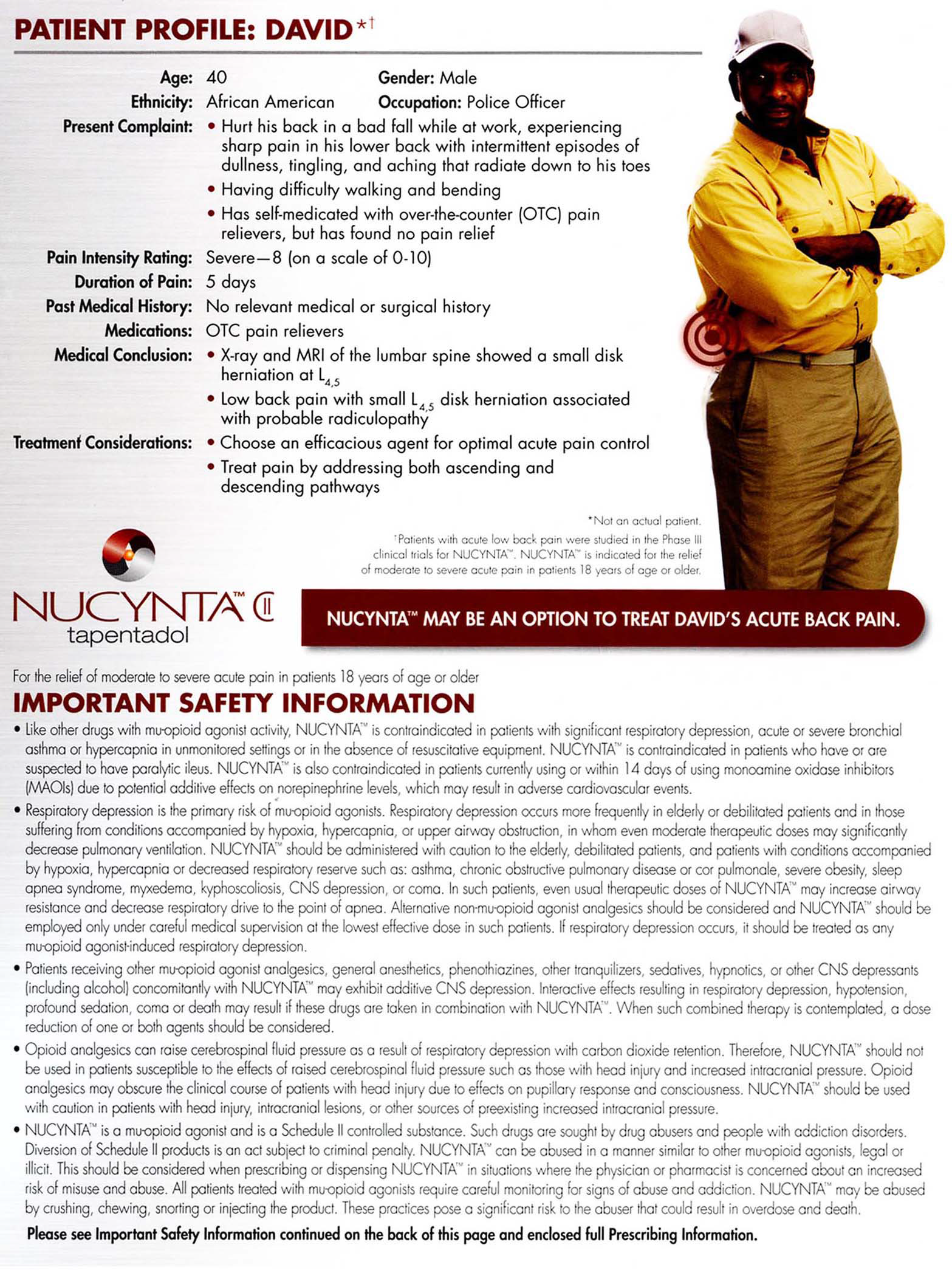 A patient profile of David a medical professional. He is wearing a yellow shirt and a white cap and is standing with his arms crossed in front of him. The background is white and there is text on the left side of the image that reads "Patient Profile: David" and "Important Safety Information". On the right side there is a logo for NUCYNTA a company that provides safety information for patients. The text also mentions that David may be an option to treat David's acute back pain.