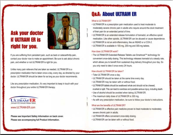 An advertisement for Ultram ER a medical device used to treat pain and inflammation. The advertisement is divided into two sections. The top section is titled "Ask your doctor if Ultram EER is right for you" and has an illustration of a doctor and a patient. The doctor is wearing a white coat and a stethoscope around his neck and the patient is standing in front of him.<br /><br />The bottom section of the advertisement has a red border and text that reads "Q&A: About ULTRAM ER". The text is written in black font and is accompanied by a brief description of the product. The text explains that the product is designed to help relieve pain inflammation and pain in the body. It also mentions that it is suitable for both men and women and that it can be used in a variety of settings including treatment treatment options and treatment options. There is also a link to the UltramER website for more information about the product and its benefits.