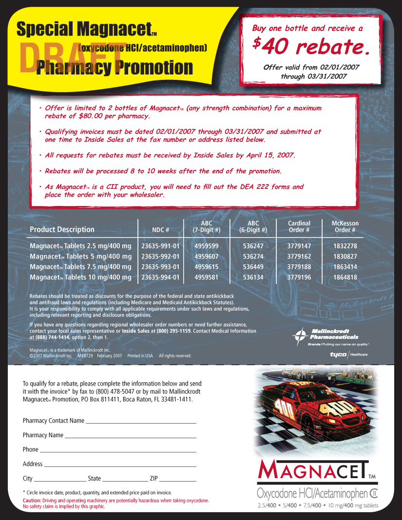 An advertisement for a special Magnacet Pharmacy Promotion. The advertisement is divided into two sections. The top section has a blue background with white text that reads "Special Magnacet" and "Pharmacy Promotion". Below the text there is a red banner with the text "Buy one bottle and receive a $40 rebate". <br /><br />The bottom section of the advertisement has a white background with black text. The text is in a bold font and is centered on the page. There is also a red and white image of a race car on the right side of the page which appears to be a NASCAR car.<br /><br />On the left side there are two sections with information about the promotion including the product description price and contact information. The product description states that the promotion is limited to 2 bottles of Magnacet (any strength combination) and that it is available for purchase at a maximum of $40. The price of the product is also included in the advertisement.