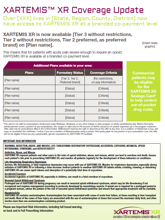 A draft advertisement for Xartemis XR with the title "Xartemis XR Coverage Update" and the tagline "Over [xxx] lives in [State Region County District] now have access to XARTEMIS XR at a branded co-pay level". Much of its content consists of placeholder text. It includes a table with the title "Additional Plans available in your area" with columns for Plans Formulary Status (Ex: Tier 3) and Coverage Criteria (ex : No restrictions). It also includes Important Risk Information. The background is white with graphic elements in purple gray and green with text in purple green black and white. The logo for Xartemis XR is in the bottom right corner.