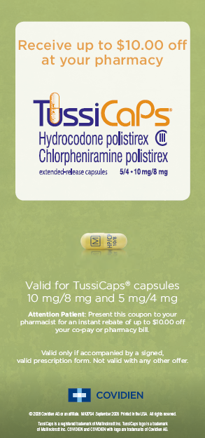 An advertisement for TussiCaps including a coupon with the tagline "Receive up to $10.00 off at your pharmacy". It was created by Covidien AG in 2008. Below the text there is an image of a yellow TussiCaps pill followed by terms and conditions for redemption of the offer. The background is green with text in gold purple and white. The logo for TussiCaps is at the top and the logo for Covidien is at the bottom.