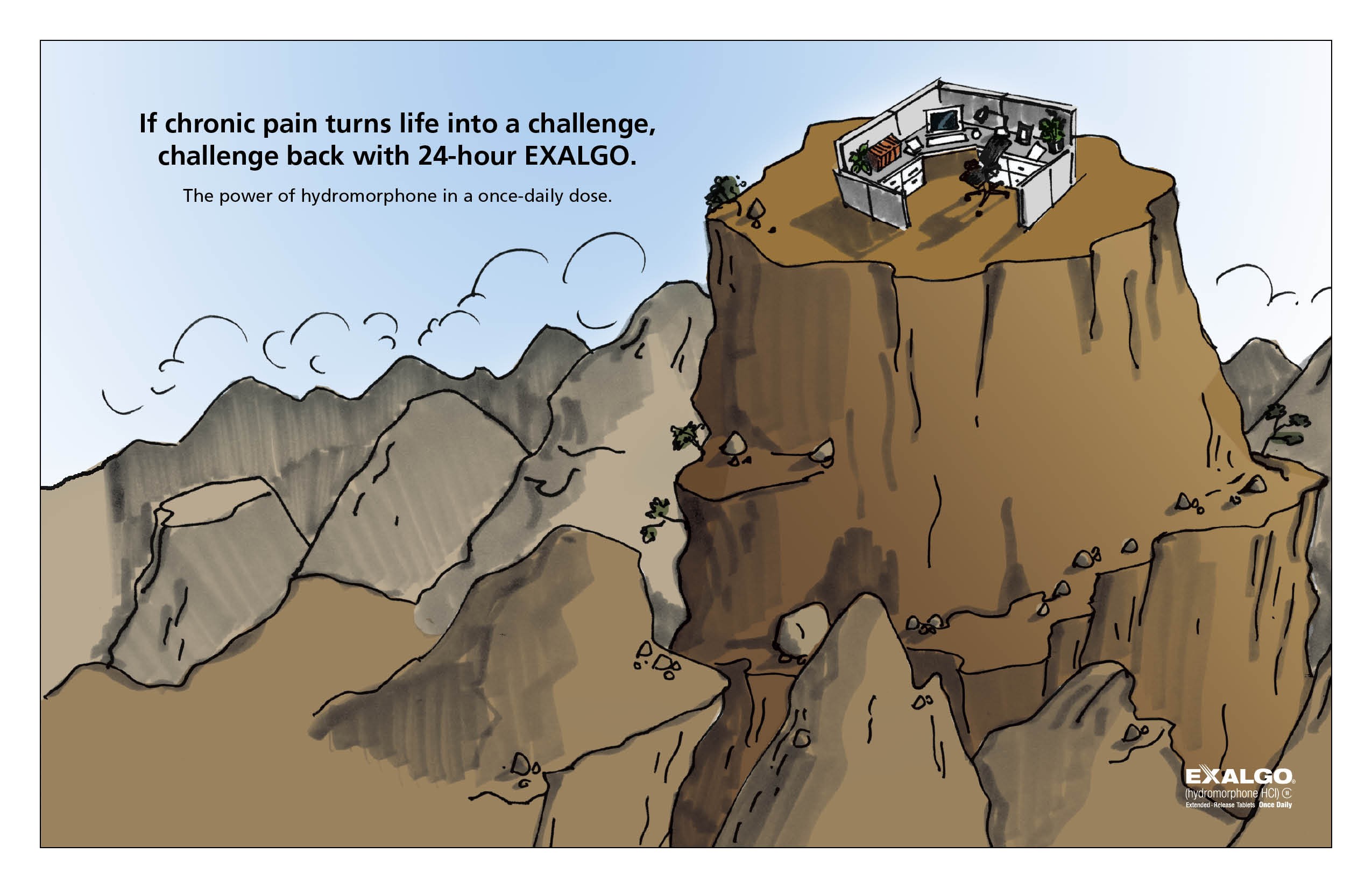 A cartoon illustration of a cliff with a small house on top of it. The cliff appears to be in a mountainous area with steep cliffs and jagged rocks. The house is made of wood and has a sloping roof. There are two people standing on the cliff one of them is holding a sign that reads "If chronic pain turns life into a challenge challenge back with 24-hour EXALGO." The sky is blue and there are a few clouds in the background. The overall mood of the image is one of determination and strength.