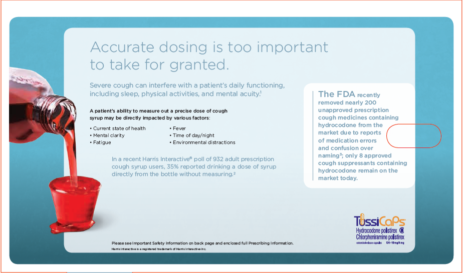 An advertisement for TussiCaps with the tagline "Accurate dosing is too important to take for granted". On the left side of the image there is an illustration of a red liquid being poured from a medicine bottle into a medicine cup until the medicine cup is overflowing. This may be a draft document as it has one area circled (in red) and an unusual amount of white space.<br /><br />The background is blue with a white border and text in blue and black. The logo for TussiCaps is in the bottom right corner.