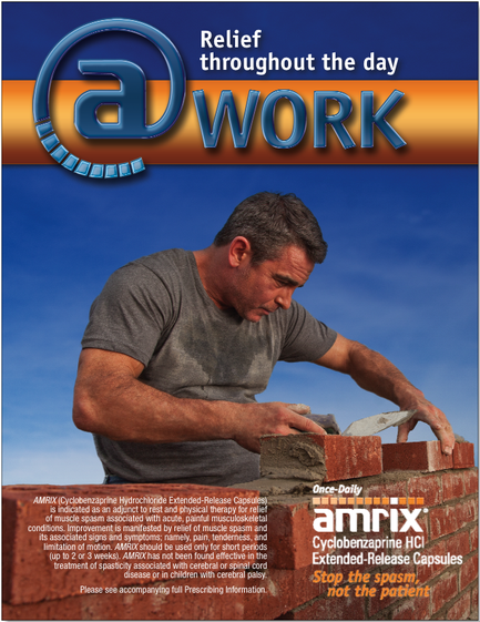 A cover of a magazine titled "Relief throughout the day @work". The cover features a man working on a brick wall. He is wearing a gray t-shirt and appears to be in the process of building the wall. The man is holding a trowel and is using it to mix the bricks together. The background is a blue sky with white clouds. The title of the magazine is written in orange and blue letters at the top of the cover. Below the title there is a subtitle that reads "Amrix Cyclonezapine HCI Extended Release Capsules". The magazine's logo is also visible in the bottom right corner.