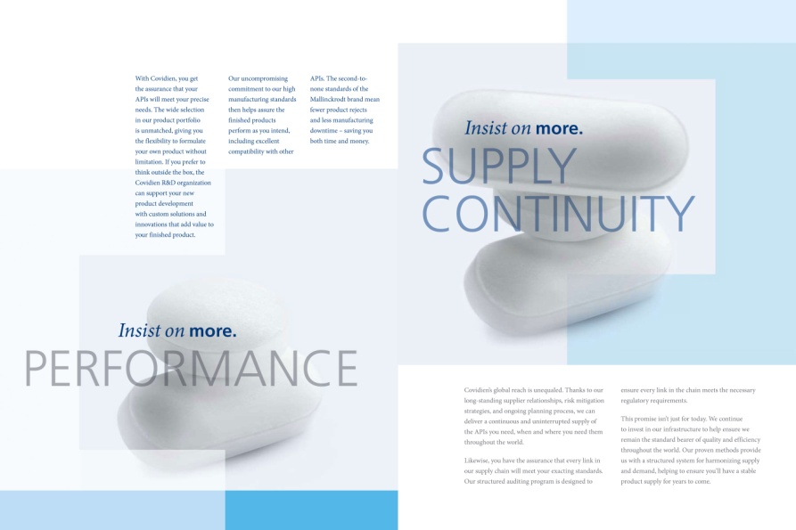 A brochure or advertisement for a company called "Supply Continuity". The background is a light blue color with a white and light blue gradient. On the left side of the image there is a white pill with the company's logo on it. The pill is placed on top of a stack of white pills. The text on the pill reads "Insight on more. Supply continuity." On the right side there are two smaller images of the pill one on top and one on the bottom. The image also has a text box with the same text as the pill. The overall design of the brochure is modern and minimalistic.