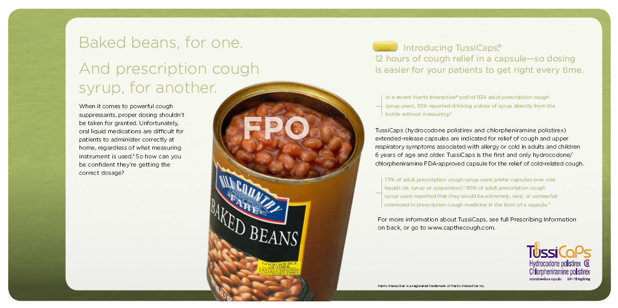 An advertisement for TussiCaps a company that provides baked beans for one. The advertisement features a picture of a can of baked beans with the company's logo and text on it. The can is yellow and has a label that reads "Baked beans for one." Below the can there is text that explains that the product is a prescription cough syrup for another. <br /><br />On the right side of the image there are two bullet points that explain the benefits of the product. The first bullet point explains that it is 12 hours of cough relief in a capsule-so-dosing syrup which is easier for patients to get right every time. The second bullet point mentions that it helps to reduce the risk of cough and improve the overall health of the patient.<br /><br />The background of the advertisement is white and the text is in black.