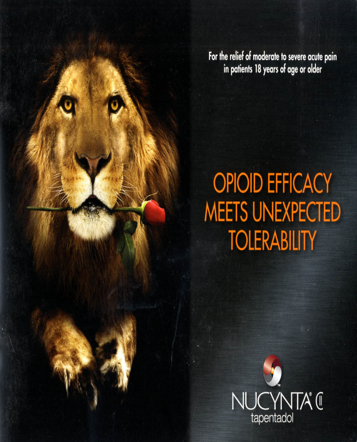 A digital poster with a black background. In the center of the poster there is a close-up of a lion's face with a red rose in its mouth. The lion's mane is a golden color and its eyes are a piercing yellow. The rose is a deep red color and is held in the lion's mouth. The text on the poster reads "Opioid Efficiency meets Unexpected Tolerability" and "For the relief of moderate to severe acute pain in patients 18 years of age or older". The logo of NUCYNTAC is also visible at the bottom center.