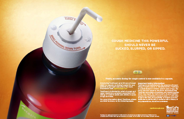 An advertisement for a cough medicine product. It features a bottle of red liquid with a white cap and a white straw. The bottle is placed on an orange background. On the right side of the image there is text that reads "Cough medicine this powerful should never be sucked slurped or sipped." Below the text there are two bullet points that explain the product's benefits. The text also mentions that the product is available in a capsule.