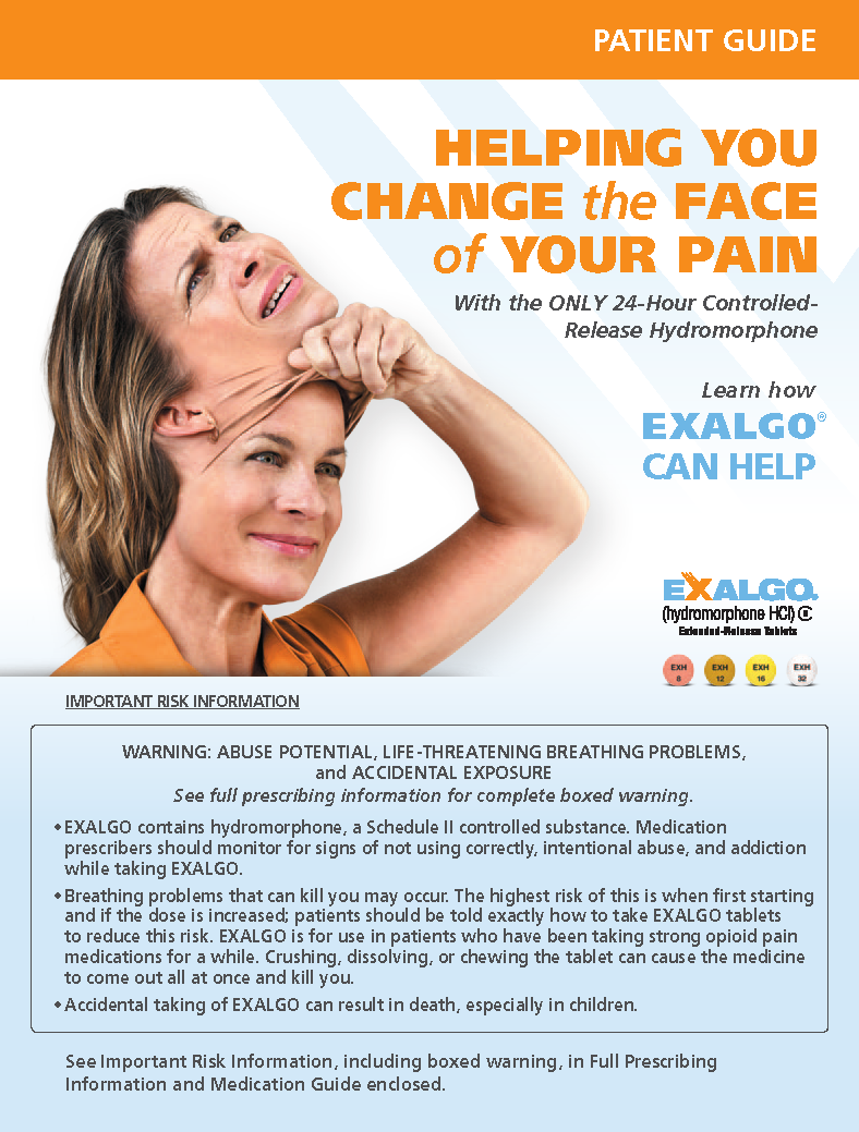 An advertisement for a patient guide titled "Helping You Change the Face of Your Pain". The background is white and the text is in orange and black. On the left side of the image there is a photo of a woman with shoulder-length blonde hair wearing an orange shirt. She is smiling and has her hand on her head as if she is experiencing pain. The text on the image reads "With the only 24-hour controlled release hydromorphone EXALGO can help". On the right side there are three bullet points that explain the benefits of using Eagle including abuse potential life-threatening breathing problems and full prescription information.