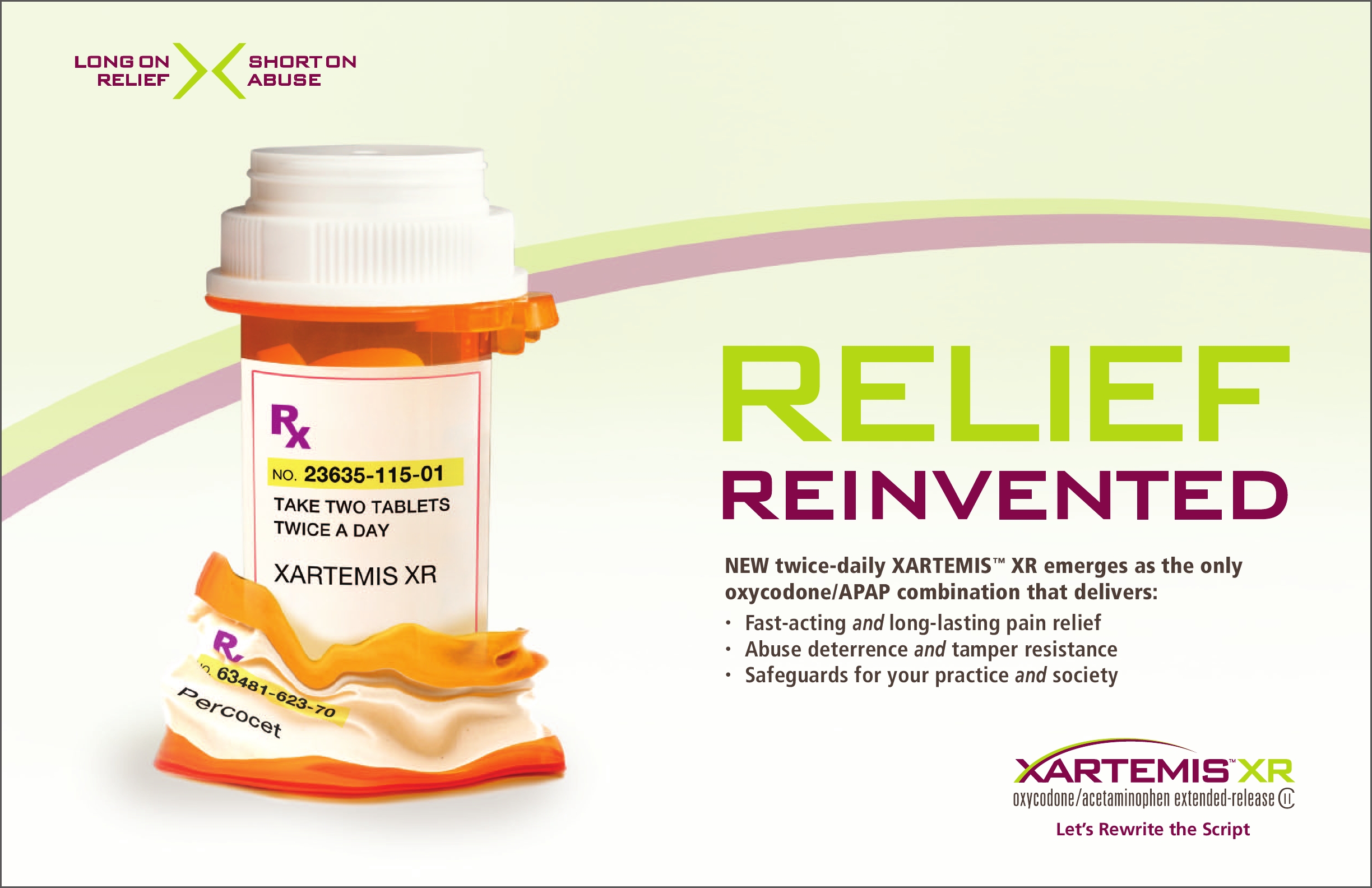 An advertisement for a prescription bottle of Xartemis XR. The bottle is orange and white in color and has a white cap. The label on the bottle reads "Relief Reinvented" in bold black letters. Below the label there is a description of the product which states that it is a new two-day XARTEMIS XR that emerges as the only oxycodone-APAP combination that delivers fast-acting and long-lasting pain relief. The text also mentions that the product is safe for your practice and society. The background of the image is a light green color with a gradient effect.