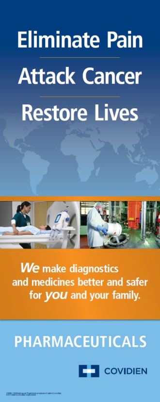 A cover page of a book titled "Eliminate Pain Attack Cancer Restore Lives". The background of the page is blue with a world map in the top left corner. The title of the book is written in white text at the top. Below the title there is an image of a hospital room with a patient lying on a bed and a doctor standing next to him. The doctor is wearing a white coat and a face mask. The text on the page reads "We make diagnostics and medicines better and safer for you and your family." <br /><br />At the bottom of the image there are two logos for Pharmaceuticals and Covidien one for the company and the other for the organization. The company's logo is a white circle with a blue "Covidien" in the center.