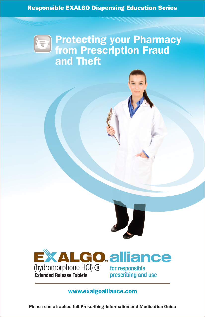 A cover page of a book titled "Responsible EXALGO Dispensing Education Series: Protecting your Pharmacy from Prescription Fraud and Theft". The cover page has a blue background with a white circle in the center. Inside the circle there is a photo of a young woman wearing a white lab coat and holding a clipboard. She is standing with her hands in her pockets and is smiling at the camera. The title of the book is written in bold white letters at the top of the page. Below the title there are two logos - "Hydromorphone HCI" and "Extended Release Tablets". The website "www.exalgoalliance.com" is written at the bottom of the cover page.