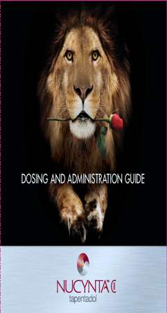 A cover of a book titled "Dosing and Administration Guide". It features a close-up of a lion's face with a red rose in its mouth. The lion's mane is a golden color and its eyes are a piercing yellow. The background is black making the lion and rose stand out. The Nucynta loga is at the bottom of the page.