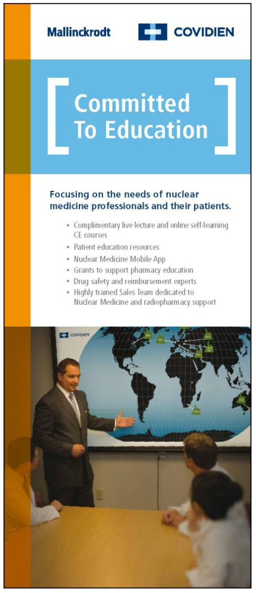 A cover page of a brochure or report titled "Committed to Education". The background of the page is white with orange and blue accents. The title of the brochure is written in bold black font at the top. Below the title there is a subtitle that reads "Focusing on the needs of nuclear medicine professionals and their patients. Complimentary live lecture and online self-learning." <br /><br />In the center of the image there are two images. The first image shows a man in a suit standing in front of a large screen with a world map on it. He appears to be giving a presentation to a group of people sitting around a table. The people in the image are looking at the man and appear to be engaged in the presentation.