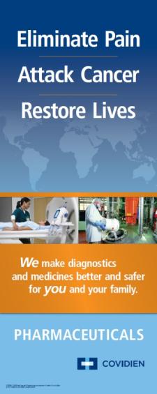 A cover page of a book titled "Eliminate Pain Attack Cancer Restore Lives". The background of the page is blue with a world map in the top left corner. The title of the book is written in white text at the top. Below the title there is an image of a hospital room with a patient lying on a bed and a doctor standing next to him. The doctor is wearing a white coat and a stethoscope around his neck. The text on the page reads "We make diagnostics and medicines better and safer for you and your family." At the bottom of the image there are logos for Pharmaceuticals and Covidien.