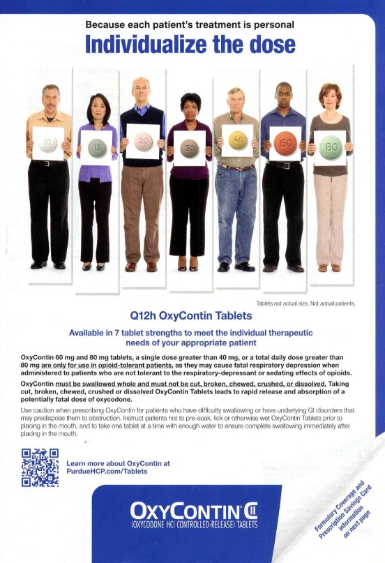 An advertisement for OxyContin tablets. It features a group of people of different ages and ethnicities standing in a line each holding a tablet with the OxyContin logo on it. The tablets are available in 7 tablets and come in a variety of colors and sizes. The text on the image reads "Because each patient's treatment is personal individualize the dose" and "Q12h OxyContin Tablets Available in 7 Tablet Strengths to meet the individual therapeutic needs of your appropriate patient". There is also a QR code on the bottom right corner of the image. The background is white and the text is in blue.