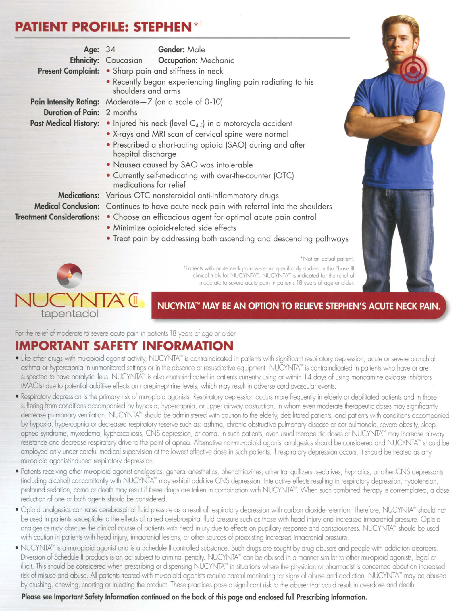 A patient profile of Stephen a young man with blonde hair and a blue t-shirt. He is standing with his arms crossed and is looking directly at the camera. The background is white and there is a red circle on the right side of the image. On the left side there is text that reads "Patient Profile: Stephen" and "Important Safety Information". Below the text there are two bullet points that explain Stephen's acute neck pain. The first bullet point mentions that Stephen may be an option to relieve his neck pain while the second bullet point emphasizes the importance of safety information.