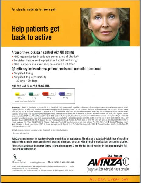 An advertisement for Avinza a medication used to help patients get back to active. The advertisement has a yellow background with a photo of a woman's face on the top right corner. On the left side of the image there is text that reads "For chronic moderate to severe pain. Help patients get Back to active." Below the photo there are three bullet points that explain the benefits of the medication.<br /><br />The first bullet point explains that the medication is around-the-clock pain control with QD dosing which is a medication that helps to reduce pain and improve overall health. The second bullet point mentions that it helps the patient needs and prescriber concerns and that it is not for use as a PRN analgesic. The third bullet point states that the product is not available for use in a 24-hour period. The fourth bullet point says that it can be used as an analgesic and the fifth bullet point provides information about the product's benefits. The bottom of the advertisement has the Avanza logo and the text "All day every day."