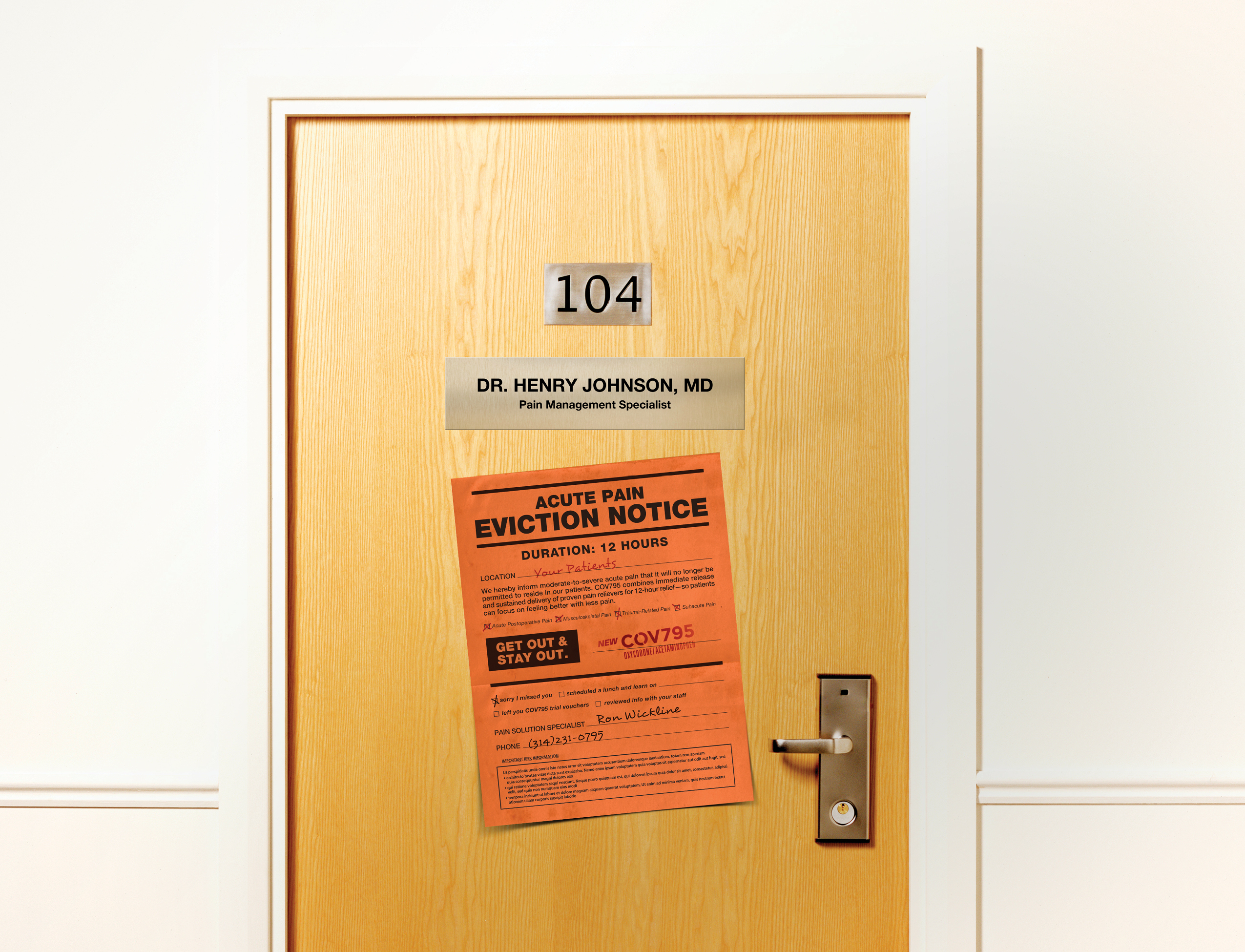 A wooden door with a sign on it. The sign reads "104 Dr. Henry Johnson MD" and "Acute Pain Eviction Notice". Below the sign there is an orange paper with black text. The door has a silver handle and a lock. The background is white.