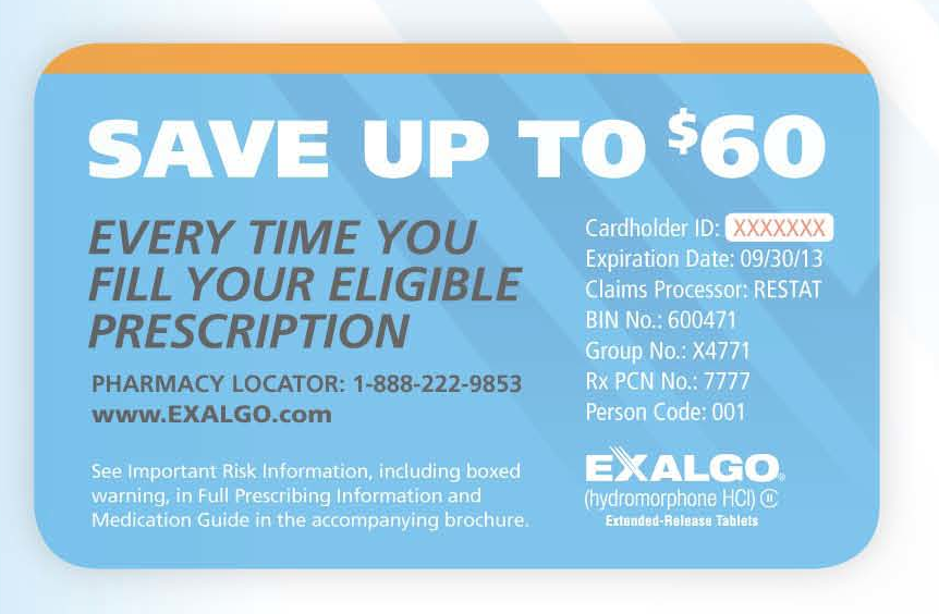 A blue and orange card with the text "SAVE UP TO $60 EVERY TIME YOU FILL YOUR ELIGIBLE PRESCRIPTION" written in bold white letters. The card is from the Pharmacy Locator website www.EXALGO.com. The text is centered on the card and is surrounded by a white border. <br /><br />On the right side of the card there is a description of the prescription including the expiration date expiration date of 09/30/13 claims processor and restat. Below the description there are details about the pharmacy locator's contact information including a prescription number Rx number and person code.<br /><br />The card also has the Exalgo logo on the bottom right corner. The background of the image is white and the text is in a modern sans-serif font.