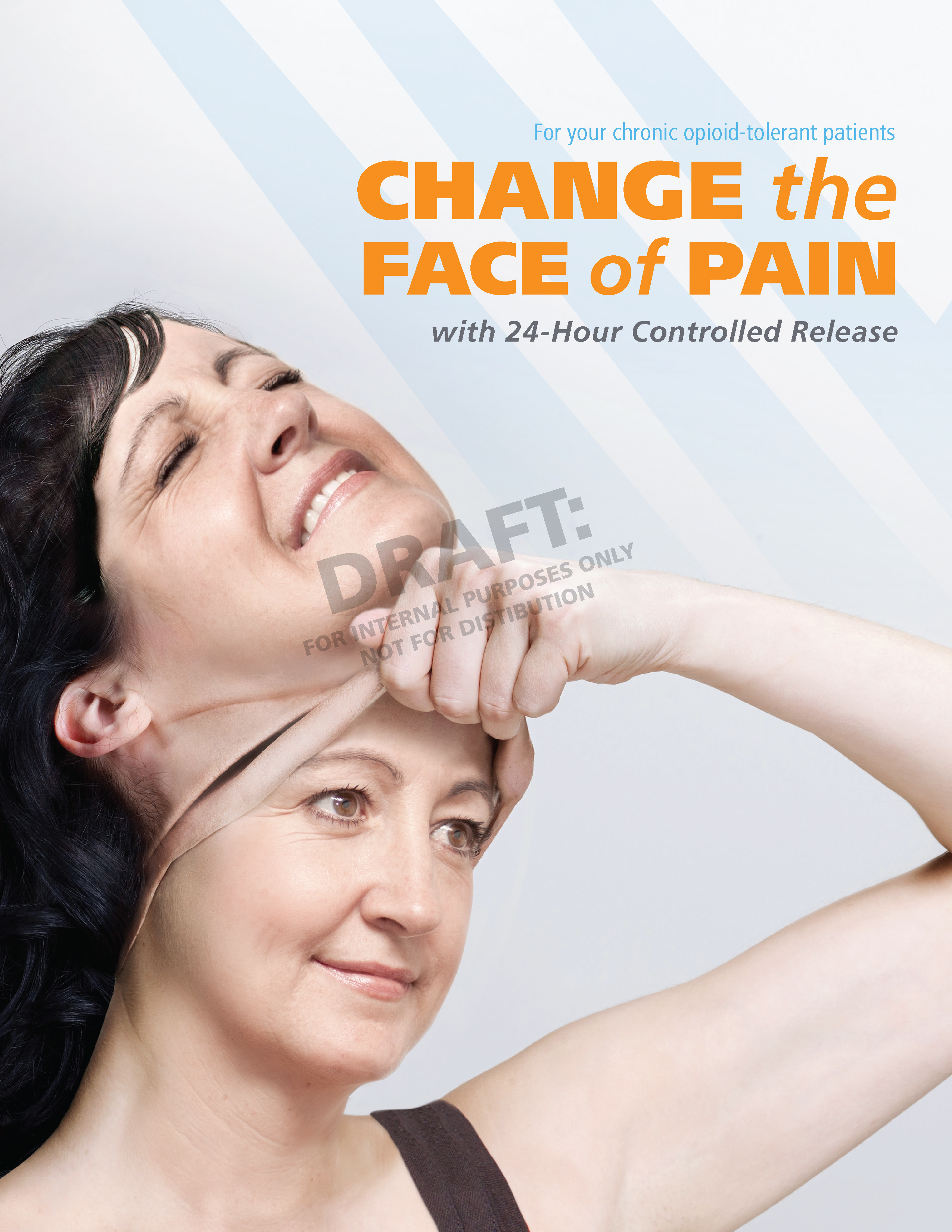 An advertisement for a 24-hour controlled release for chronic opioid-tolerant patients. It features a woman with long dark hair smiling and holding her head with both hands. She appears to be in pain with her eyes closed and her head tilted back. The background is white and the text on the image reads "Change the face of pain with 24-Hour Controlled Release". The text is in orange and blue and there is a watermark in the bottom right corner.