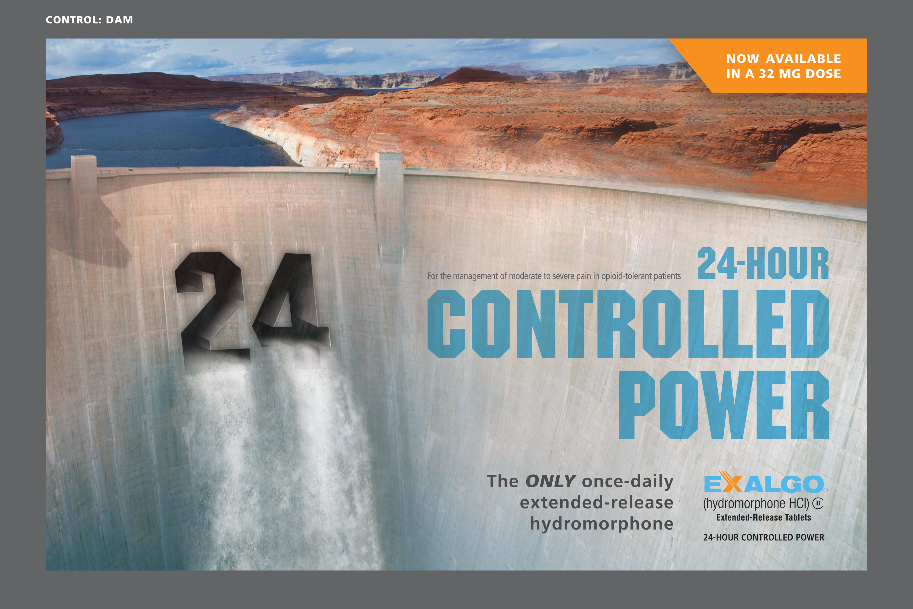 An advertisement for a 24-hour controlled power hydroelectric dam. The background of the image shows a large dam with a body of water flowing out of it. The dam is located in a desert-like area with rocky cliffs on either side. The sky is blue and there are a few clouds in the distance. The text on the image reads "24-Hour Controlled Power" in bold white letters. Below the text there is a smaller text that reads "The only once-daily extended-release hydromorphone" in smaller blue letters. The overall color scheme of the advertisement is blue white and orange.