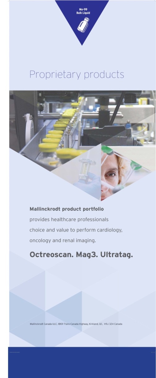 A brochure or flyer for a product called "Proprietary products". The background of the brochure is white with a blue triangle at the top. Below the triangle there is text that reads "Mallinckrodt product portfolio provides healthcare professionals choice and value to perform cardiology oncology and renal imaging. Octreoscan. Mag3. Ultratag." <br /><br />On the right side of the image there are two images - one of a person's face and the other of a machine. The person's eyes are closed and they appear to be working on the machine. On the left side the machine is yellow and appears to be in a laboratory setting.<br /><br />The text on the image is in black and white and is in a modern sans-serif font. The overall design is clean and professional.