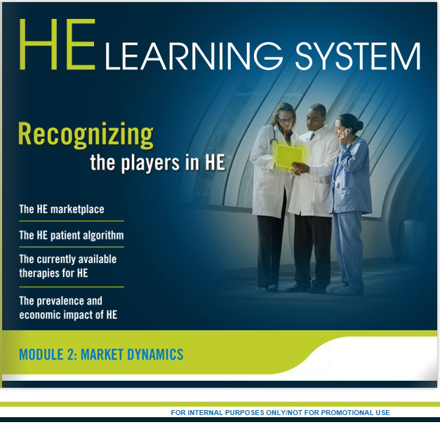 A cover page of a book titled "HE Learning System: Recognizing the players in HE". The cover page has a blue background with white text. The title of the book is written in large bold letters at the top. Below the title there is a subtitle that reads "Module 2: Market Dynamics". <br /><br />In the center of the page there are three people two men and a woman standing in a line and looking at a yellow tablet. They are all wearing white lab coats and appear to be discussing something intently. The man on the left is holding the tablet while the man in the middle is looking at it with a serious expression. The woman on the right is wearing a blue lab coat and is also looking at the tablet.<br /><br />The text on the cover page mentions that the book contains information about the HE marketplace the HE patient algorithm and the current available therapies for HE. The prevalence and economic impact of HE.