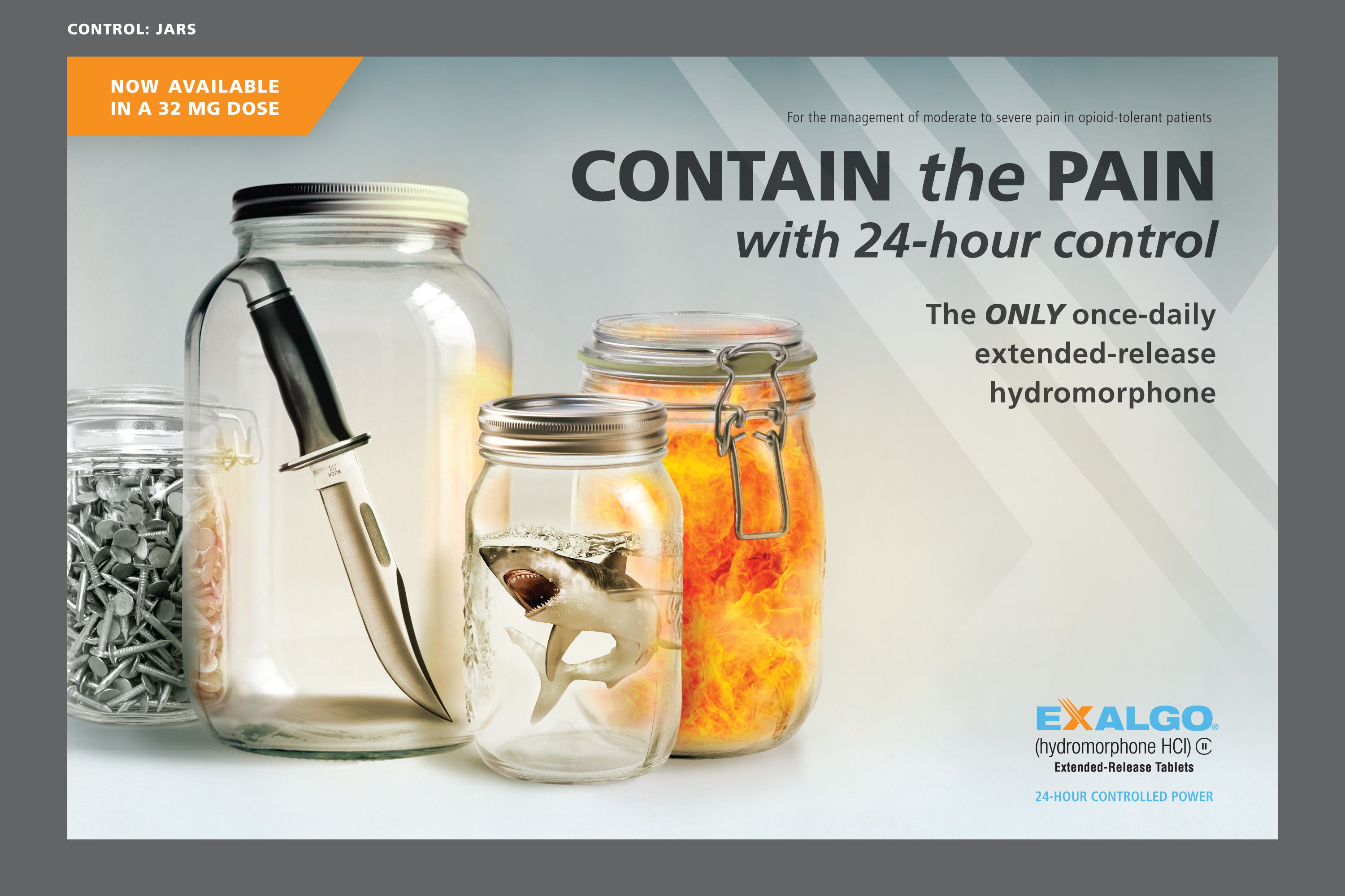 An advertisement for a product called "Contain the pain with 24-hour control". It features three glass jars with lids one with a knife sticking out of it and the other with a jar of pills. The jars are arranged in a triangular formation with the knife on the left side of the image. The background is white and there is text on the right side that reads "The only once-daily extended-release hydromorphone". The text also mentions that the product is available in a 32-hour dose.