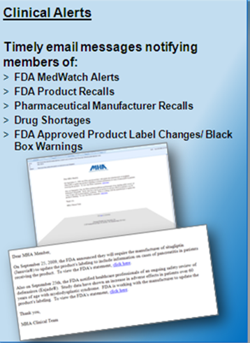 A screenshot of a webpage with a blue background and white text. The title of the webpage is "Clinical Alerts: Timeline email messages notifying members of: FDA MedWatch Alerts". Below the title there is a subtitle that reads "FDA Product Recalls: Pharmaceutical Manufacturer Recalls Drug Shortages FDA Approved Product Label Changes/Black Box Warnings". <br /><br />On the right side of the image there are two images of a document with the FDA logo on the top left corner. The document appears to be a letter from the FDA.